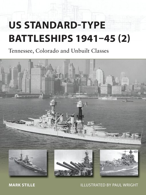 Title details for US Standard–type Battleships 1941–45, 2 by Mark Stille - Available